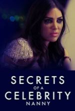 Watch Secrets of A Celebrity Nanny Vodly