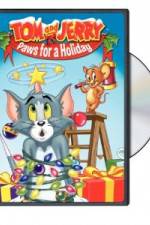 Watch Tom and Jerry - Paws for a Holiday Vodly