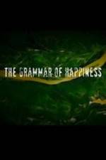 Watch The Grammar of Happiness Vodly