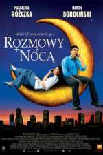 Watch Rozmowy noca Vodly