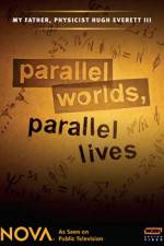Watch Parallel Worlds Parallel Lives Vodly