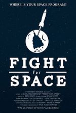 Watch Fight for Space Vodly