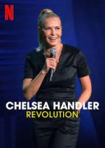 Watch Chelsea Handler: Revolution Vodly