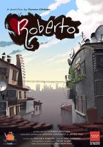 Watch Roberto (Short 2020) Vodly