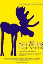 Watch Hank Williams First Nation Vodly