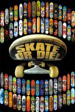 Watch Skate or Die Vodly