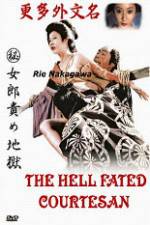 Watch The Hell Fated Courtesan Vodly