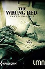 Watch The Wrong Bed: Naked Pursuit Vodly