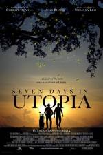 Watch Seven Days in Utopia Vodly