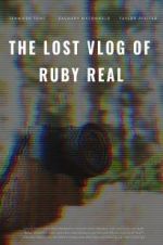 Watch The Lost Vlog of Ruby Real Vodly