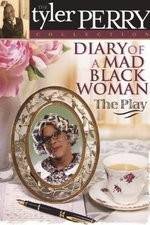 Watch Diary of a Mad Black Woman The Play Vodly