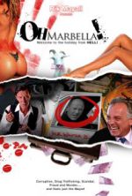 Watch Oh Marbella! Vodly