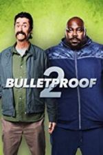 Watch Bulletproof 2 Vodly