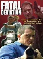 Watch Fatal Deviation Vodly