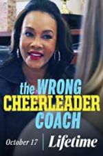 Watch The Wrong Cheerleader Coach Vodly