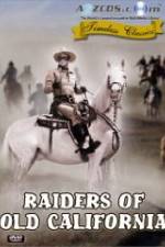 Watch Raiders of Old California Vodly