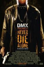 Watch Never Die Alone Vodly