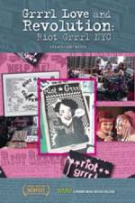 Watch Grrrl Love and Revolution Riot Grrrl NYC Vodly