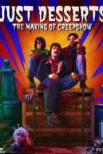 Watch Just Desserts The Making of \'Creepshow\' Vodly