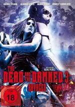 Watch The Dead and the Damned 3: Ravaged Vodly