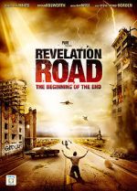 Watch Revelation Road: The Beginning of the End Vodly