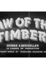 Watch Law of the Timber Vodly