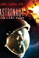 Watch Astronaut: The Last Push Vodly