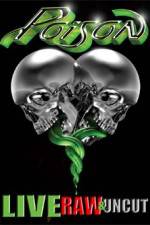 Watch Poison Live Raw and Uncut Vodly