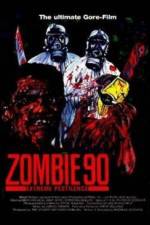 Watch Zombie '90 Extreme Pestilence Vodly