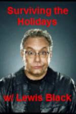 Watch Surviving the Holiday with Lewis Black Vodly