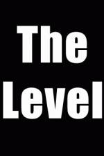 Watch The Level Vodly