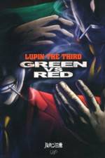 Watch Lupin III Green VS Red Vodly