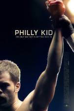 Watch The Philly Kid Vodly
