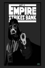 Watch The Empire Strikes Bank Vodly