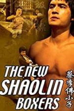 Watch The New Shaolin Boxers Vodly