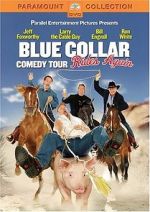 Watch Blue Collar Comedy Tour Rides Again (TV Special 2004) Vodly