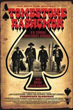 Watch Tombstone-Rashomon Vodly