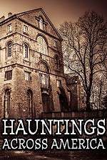 Watch Hauntings Across America Vodly