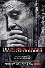 Watch The Newspaperman: The Life and Times of Ben Bradlee Vodly