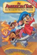 Watch An American Tail The Mystery of the Night Monster Vodly