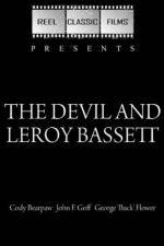 Watch The Devil and Leroy Bassett Vodly