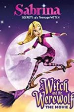 Watch Sabrina: A Witch and the Werewolf Vodly