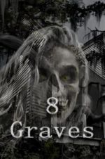 Watch 8 Graves Vodly