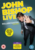 Watch John Bishop Live: The Rollercoaster Tour Vodly