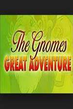 Watch The Gnomes Great Adventure Vodly