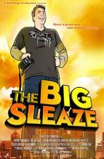 Watch The Big Sleaze Vodly