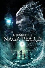 Watch Legend of the Naga Pearls Vodly