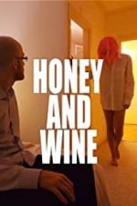 Watch Honey and Wine Vodly