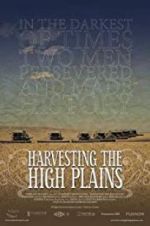 Watch Harvesting the High Plains Vodly