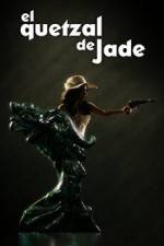 Watch El Quetzal de Jade Vodly